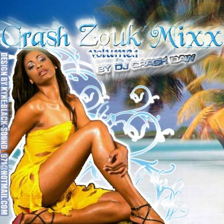 Crash zouk mixx vol 1